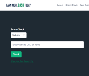 The Earn More Cash Today Scam Check Tool